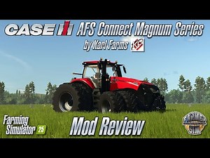 FS25 MOD REVIEW - CASE AFS MAGNUM SERIES BY KARL FARMS - FOR ALL PLATFORMS! - Farming Simulator 25