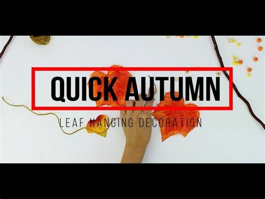 Quick autumn leaf hanging decoration