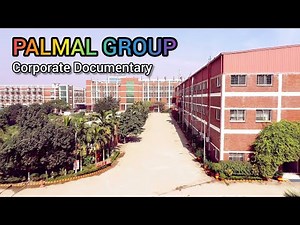 Palmal Group Corporate Documentary, Palmal Group of Industries, Palmal Group Factory Profile