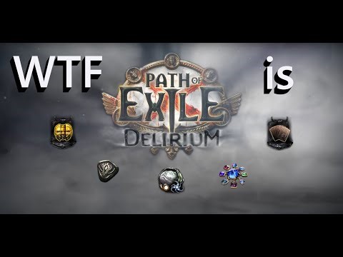WTF is...? Delirium ? Path of Exile League Mechanics Explained