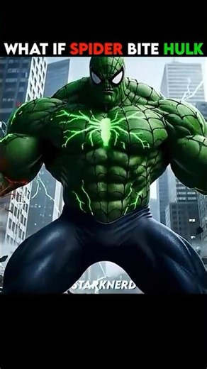 What if spider-man's radioactive spider bite HULK instead of Spiderman 🕷️
