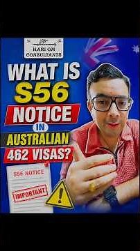 S56 Notice in Australia 462 Visa Explained | Don’t Panic! 🇦🇺#hariomconsultants