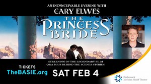 1.6K views · 271 reactions | ON SALE NOW: THE PRINCESS BRIDE - An Inconceivable Evening with Cary ‘Wesley’ Elwes, live at the Basie Center Saturday, February 4. Click here for tickets! | Count Basie Center for the Arts | Facebook