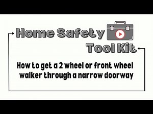 Caregiver Quick Tip: Getting a Front Wheeled Walkers Getting Through Narrow Doorways