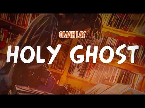 Omah Lay - HOLY GHOST (Lyric Video)