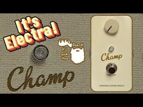 The Champ by Lovepedal - The It's Electra Series