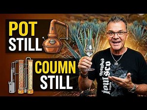 Tequila Distillation Explained (Pot Still vs Column Still) | How Tequila Is Made
