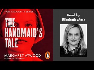 The Handmaid's Tale by Margaret Atwood | Read by Elisabeth Moss | Penguin Audiobooks