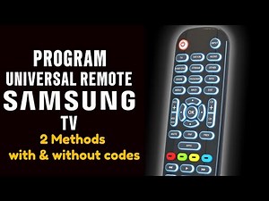 How To Program Universal Remote To A Samsung TV (with and without codes)