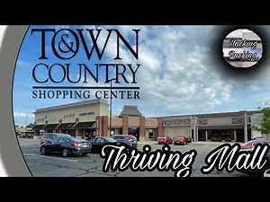 Thriving Mall: Town and Country - Kettering, Ohio