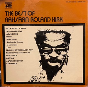 Rahsaan Roland Kirk - The Best Of Rahsaan Roland Kirk