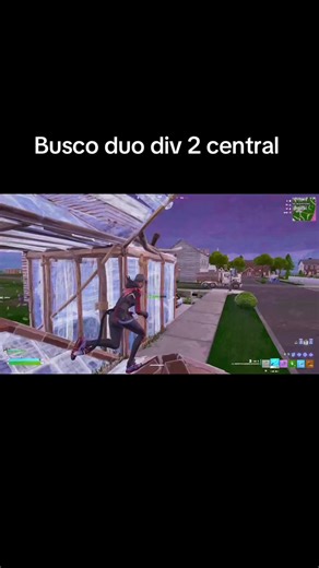 Busco Duo en Fortnite: Div 2 Central