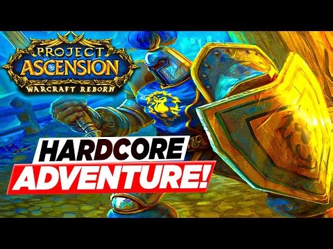 World of Warcraft Hardcore; Protection Warrior l Ascension WoW Warcraft Reborn l Join Us!
