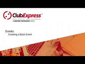 ClubExpress - Tutorial - Creating a Basic Event