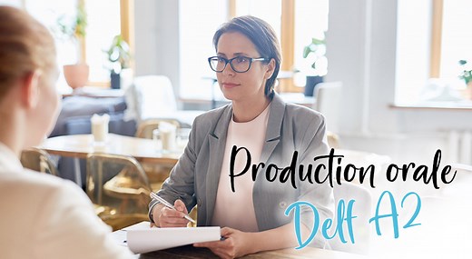 DELF A2 : production orale – France Podcasts
