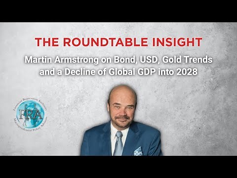 The Roundtable Insight – Martin Armstrong
