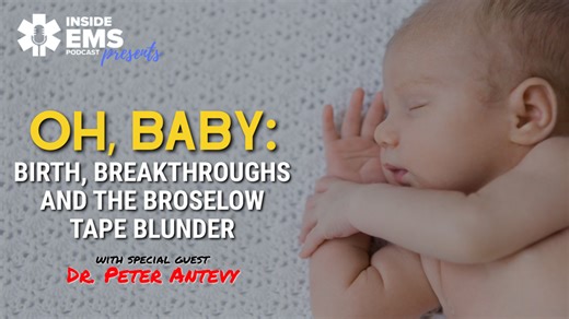 Oh, baby: Birth, breakthroughs and the Broselow tape blunder
