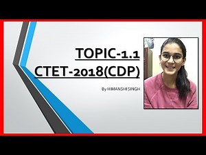 CTET CDP Chapter-1.1 | CTET Preparation 2018 | Principles of Development