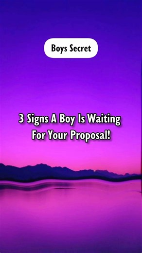 3 Signs A Boy Is Waiting For Your Proposal! #shorts #psychologyfacts
