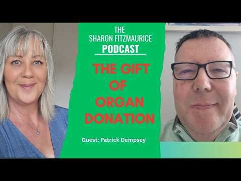 The Gift of Organ Donation with Patrick Dempsey