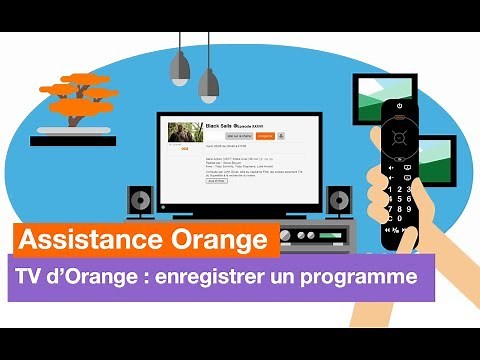 Assistance Orange - TV d'Orange : enregistrer un programme - Orange