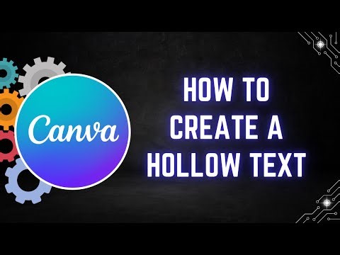 How to Create a Hollow Text Effect in Canva