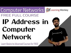 IP Address in Computer Network || Lesson 56 || Computer Networks || Learning Monkey ||