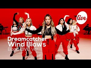 드림캐쳐(Dreamcatcher)의 “바람아(Wind Blows) Band Ver.” │드캐의 밴드버전 무대 보러 날아오실게요~🕊️ [it’s KPOP LIVE 잇츠라이브]