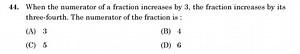 When the numerator of a fraction increases by 3 , the fraction ... | Filo
