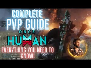 Complete PVP Guide for Once Human: Everything You Need to Know to Get Started!