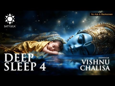 You'll Sleep Like a Child in Lord Vishnu's Protection | Soft Dashavatar Vishnu Chalisa | No Ads