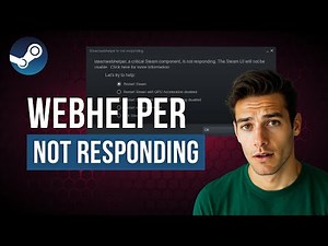 How to Fix Steam WebHelper Not Responding Error on Windows - Step-by-Step Fix