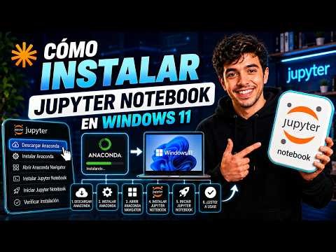 Cómo Instalar Jupyter Notebook en Windows 11 (2026)