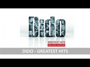 DIDO - GREATEST HITS WITH LYRICS