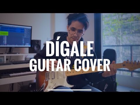 Dígale (David Bisbal) - Guitar COVER
