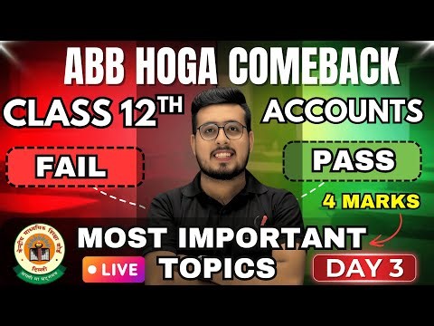 🔥 ACCOUNTS FAIL TO PASS SERIES | DAY 3:Goodwill Valuation–All Methods & Past Adjustments #boards2026
