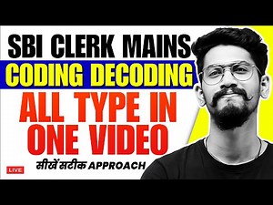 Coding Decoding All Type in One Video | Mains Reasoning | SBI Clerk Mains | Yashraj Sir | Veteran