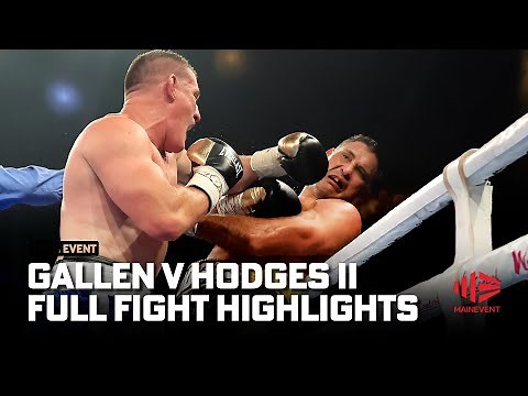Gallen v Hodges 2 - Full Fight Highlights I Main Event I Fox Sports Australia
