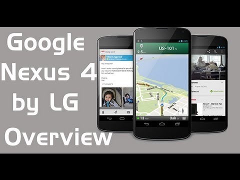 NEXUS 4 Android Phone Overview