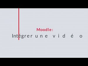 Tutoriel Moodle : Intégrer une vidéo de YouTube