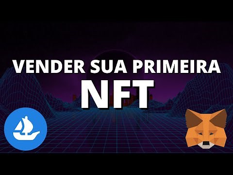 Como vender sua NFT? Melhor Estratégia para vender as suas NFTS