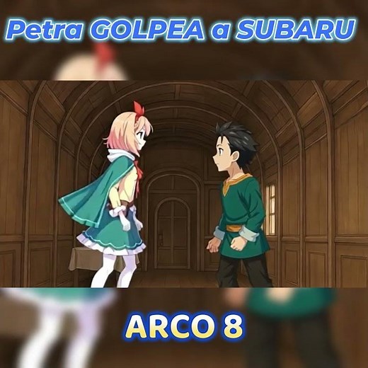 PETRA HITS SUBARU WITH FORCE / ARC 8 re:Zero / Light Novel / Full summary on the channel
