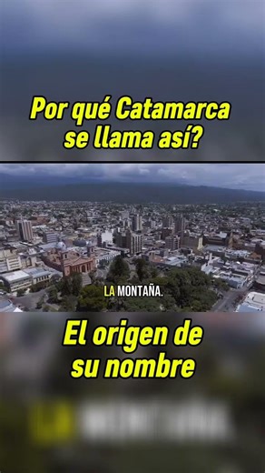 The SECRET behind the name of Catamarca ⛰️