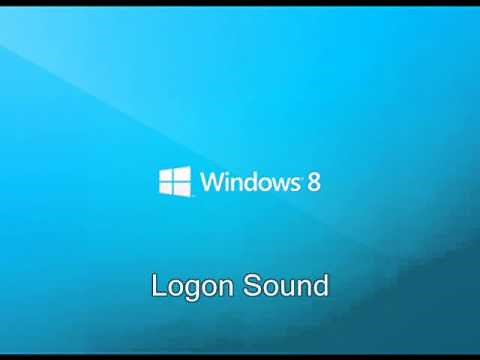 Windows 8 Startup/Logon/Logoff/Shutdown Sounds