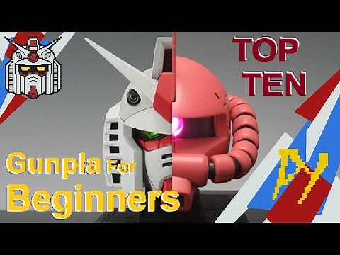 Top 10 Gunpla for Beginners Vol.1