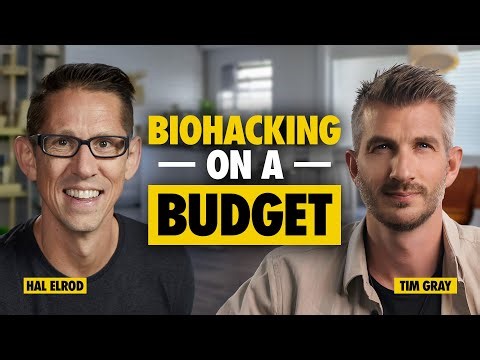 Biohacking on a Budget for Optimal Health & Longevity | Tim Gray