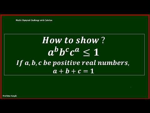 𝑯𝒐𝒘 𝒕𝒐 𝒔𝒉𝒐𝒘 ?𝒂^𝒃 𝒃^𝒄 𝒄^𝒂≤𝟏, 𝑰𝒇 𝒂,𝒃, 𝒄 𝒃𝒆 𝒑𝒐𝒔𝒊𝒕𝒊𝒗𝒆 𝒓𝒆𝒂𝒍 𝒏𝒖𝒎𝒃𝒆𝒓𝒔, 𝒂+𝒃+𝒄=𝟏 I RMO |