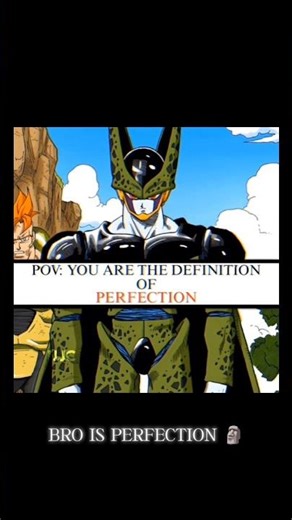 Perfect cell edit | meme | The definition of perfection 🗿
