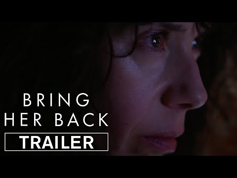 BRING HER BACK - Official Trailer - In Cinemas May 29, 2025