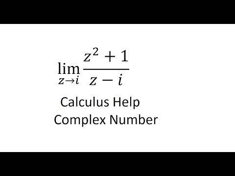 Calculus Help: The limit lim (z→i)⁡ (z^2+1)/(z-i) - The limitation of complex number
